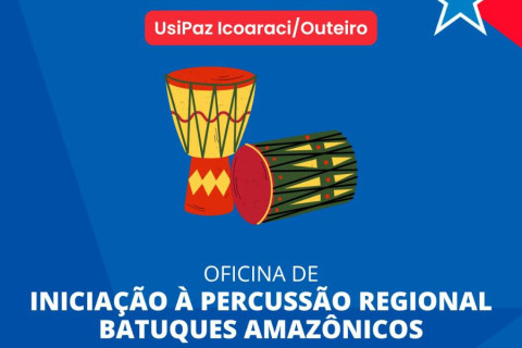 UsiPaz Icoaraci/Outeiro abre inscrições para oficina de percussão regional